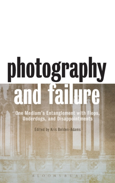 Book cover of: Photography and Failure