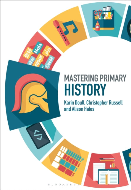 Book cover of: Mastering Primary History. By: Karin Doull