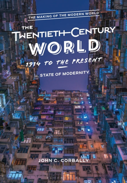 Book cover of: Twentieth-Century World, 1914 to the Present. By: John C. Corbally