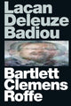 Book cover of: Lacan Deleuze Badiou. By: A. J. Bartlett