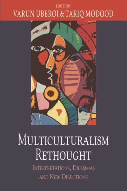Book cover of: Multiculturalism Rethought. By: Varun Uberoi