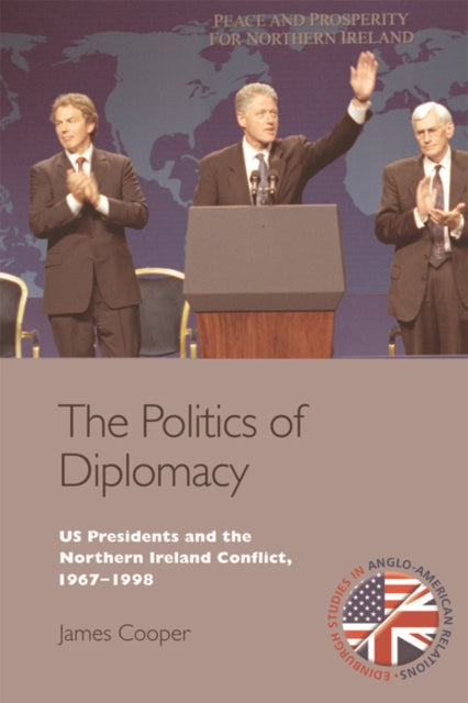 Book cover of: Politics of Diplomacy. By: Cooper, James