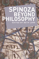 Book cover of: Spinoza Beyond Philosophy. By: Beth Lord