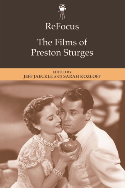 Book cover of: ReFocus: The Films of Preston Sturges. By: Jeff Jaeckle