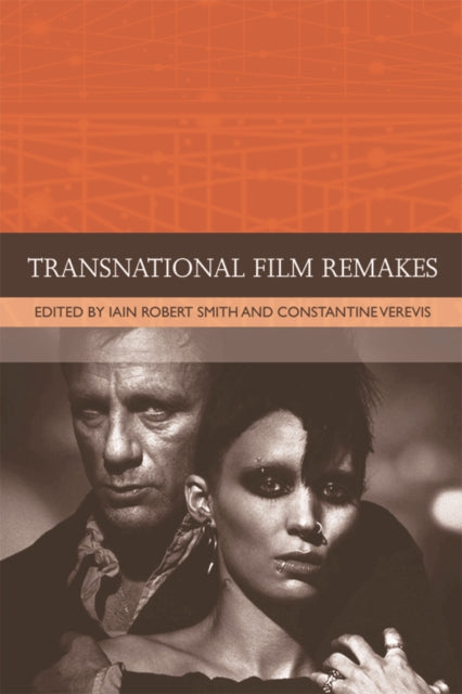 Book cover of: Transnational Film Remakes. By: Iain Robert Smith