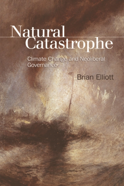 Book cover of: Natural Catastrophe. By: Brian Elliott