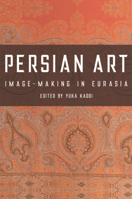 Book cover of: Persian Art. By: Yuka Kadoi