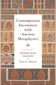 Book cover of: Contemporary Encounters with Ancient Metaphysics. By: Abraham Greenstine