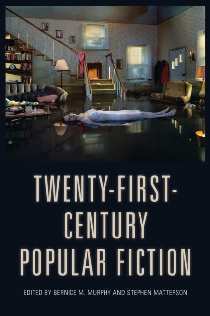 Book cover of: Twenty-First-Century Popular Fiction. By: Bernice Murphy
