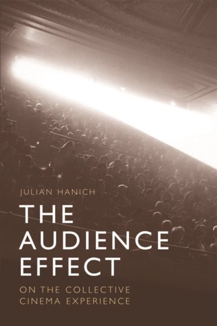 Book cover of: Audience Effect. By: Julian Hanich
