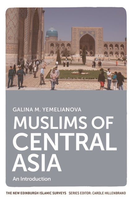 Book cover of: Muslims of Central Asia. By: Galina Yemelianova