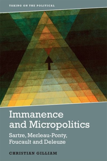 Book cover of: Immanence and Micropolitics. By: Christian Gilliam