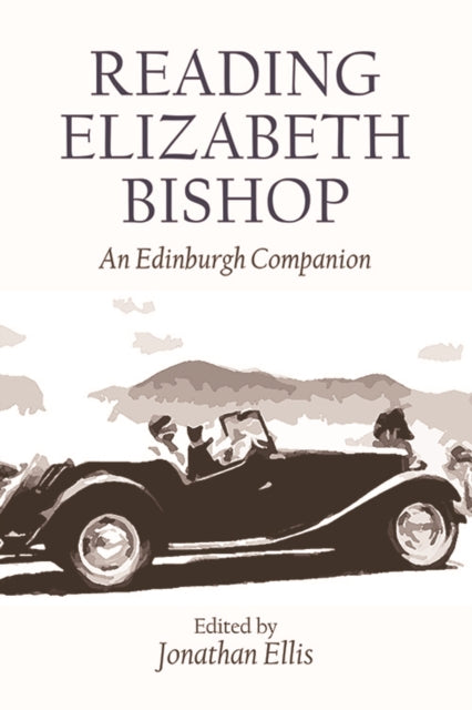 Book cover of: Reading Elizabeth Bishop. By: Jonathan Ellis