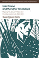 Book cover of: Irish Drama and the Other Revolutions. By: Susan Cannon Harris