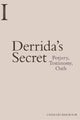 Book cover of: Derrida's Secret. By: Charles Barbour