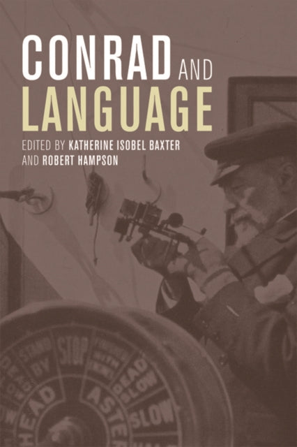 Book cover of: Conrad and Language. By: Katherine Isobel Baxter