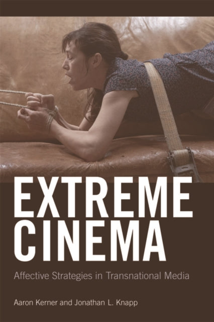 Book cover of: Extreme Cinema. By: Aaron Kerner