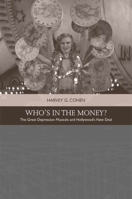 Book cover of: Who'S in the Money?. By: Harvey G. Cohen