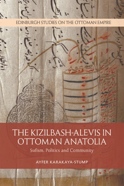 Kizilbash-Alevis in Ottoman Anatolia