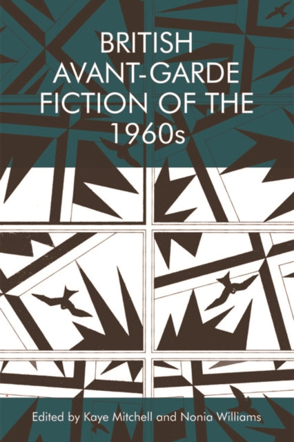 Book cover of: British Avant-Garde Fiction of the 1960s. By: Kaye Mitchell