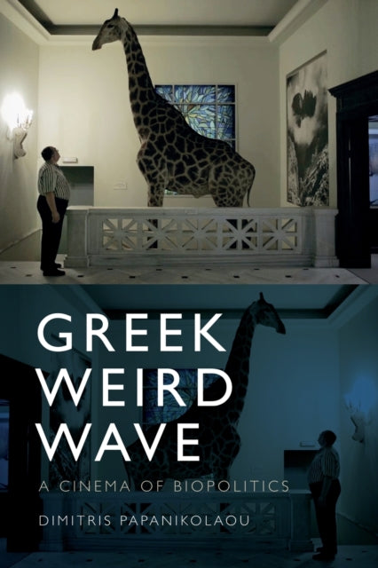 Book cover of: Greek Weird Wave. By: Dimitris Papanikolaou