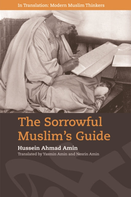 Book cover of: Sorrowful Muslim's Guide. By: Hussein Ahmad Amin