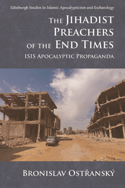 Book cover of: Jihadist Preachers of the End Times. By: Bronislav Ostranský