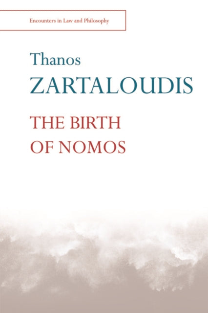 Book cover of: Birth of Nomos. By: Thanos Zartaloudis