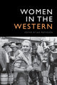 Book cover of: Women in the Western. By: Sue Matheson