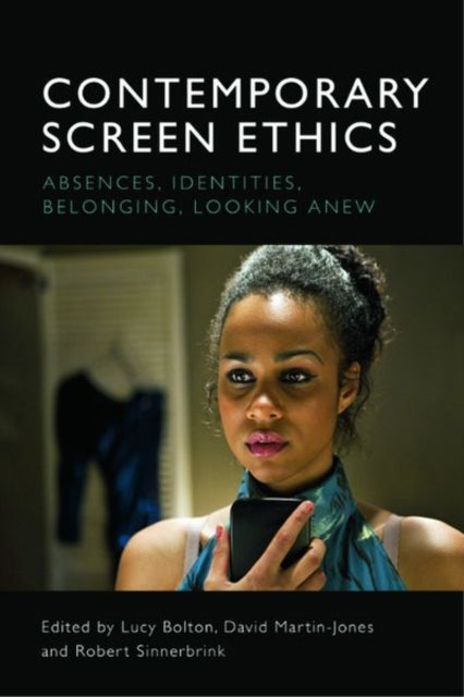 Book cover of: Contemporary Screen Ethics. By: Lucy Bolton