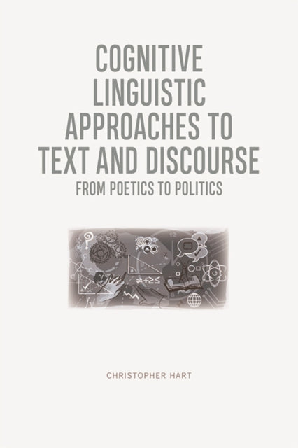 Book cover of: Cognitive Linguistic Approaches to Text and Discourse. By: Christopher Hart