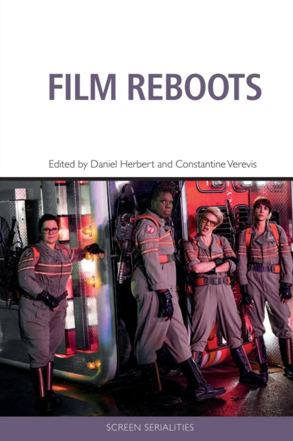 Book cover of: Film Reboots. By: Daniel Herbert