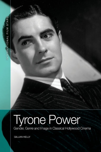 Book cover of: Tyrone Power. By: Gillian Kelly