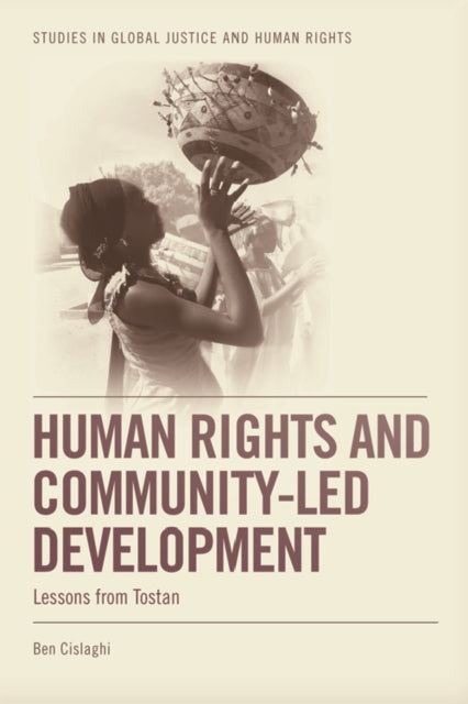 Book cover of: Human Rights and Community-LED Development. By: Ben Cislaghi