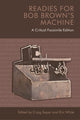 Book cover of: Readies for Bob Brown's Machine. By: Craig J. Saper