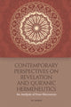 Book cover of: Contemporary Perspectives on Revelation and Qu'Ranic Hermeneutics. By: Ali Akbar