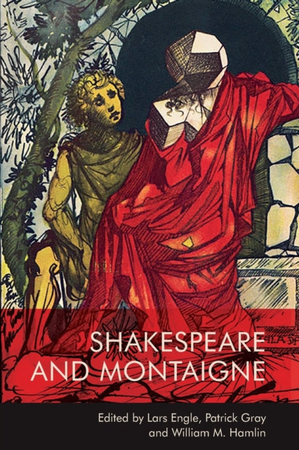 Book cover of: Shakespeare and Montaigne. By: Lars Engle