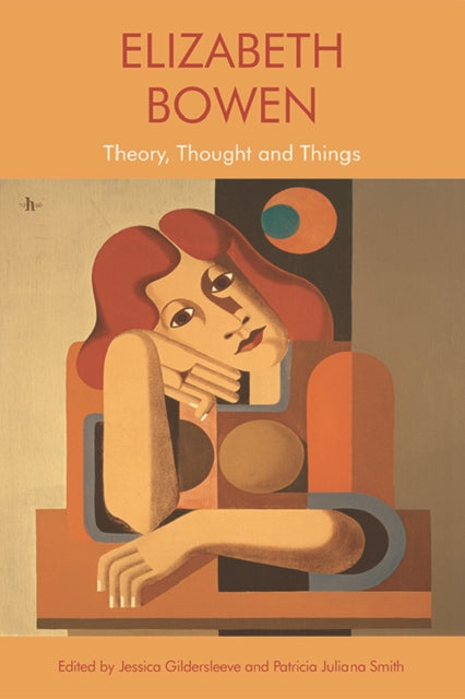 Book cover of: Elizabeth Bowen. By: Jessica Gildersleeve