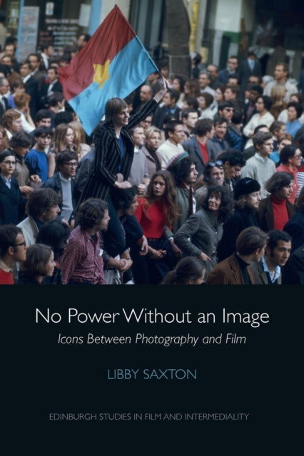 Book cover of: No Power without an Image. By: Libby Saxton
