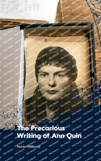 Book cover of: Precarious Writing of Ann Quin. By: Nonia Williams