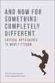 Book cover of: And Now for Something Completely Different. By: Kate Egan
