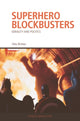 Book cover of: Superhero Blockbusters. By: Felix Brinker