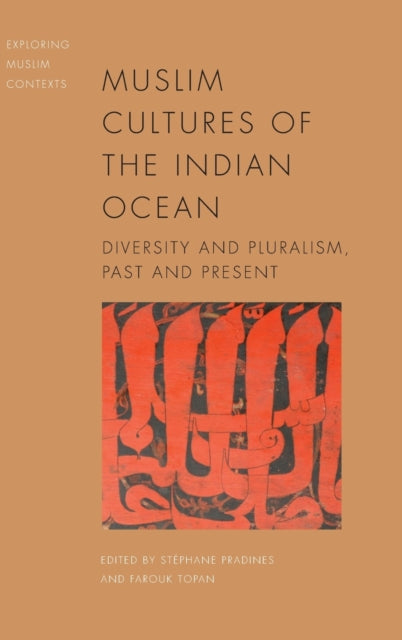 Book cover of: Muslim Cultures of the Indian Ocean. By: Stéphane Pradines