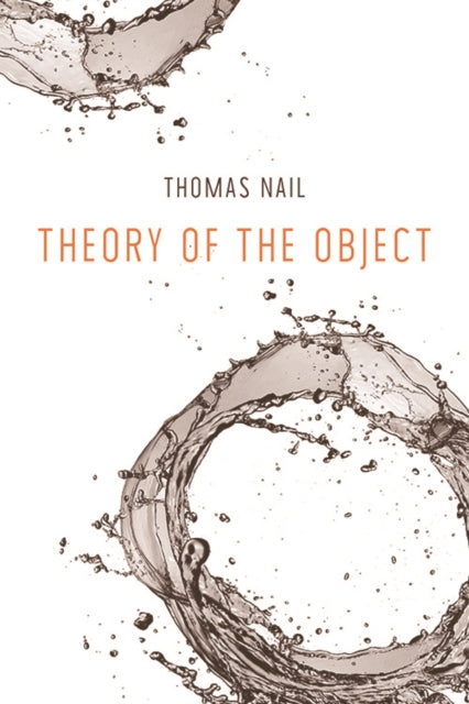 Book cover of: Theory of the Object. By: Thomas Nail