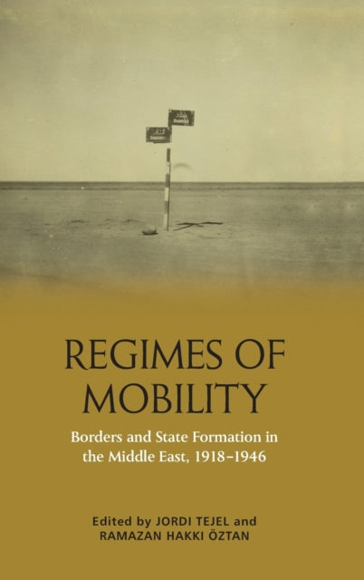 Book cover of: Regimes of Mobility. By: Jordi Tejel