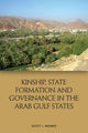 Book cover of: Kinship, State Formation and Governance in the Arab Gulf States. By: Scott J. Weiner