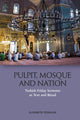Book cover of: Pulpit, Mosque and Nation. By: Elisabeth Özdalga