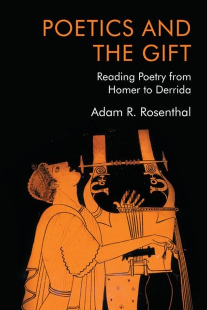 Book cover of: Poetics and the Gift. By: Adam R. Rosenthal