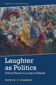 Book cover of: Laughter as Politics. By: Patrick Giamario