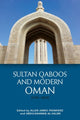 Book cover of: Sultan Qaboos and Modern Oman, 1970 2020. By: Allen James Fromherz